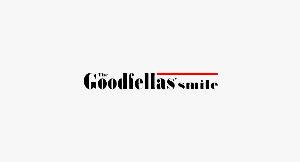 The Goodfellas' Smile